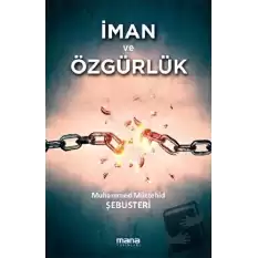 İman ve Özgürlük