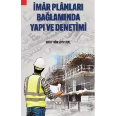 İmar Planları Bağlamında Yapı Ve Denetimi