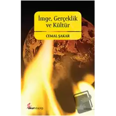 İmge, Gerçeklik ve Kültür