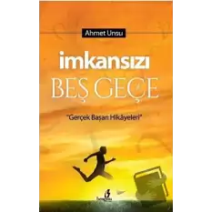 İmkansızı Beş Geçe