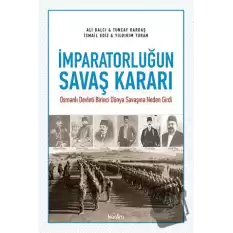 İmparatorluğun Savaş Kararı