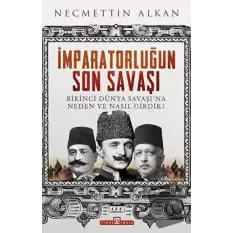 İmparatorluğun Son Savaşı