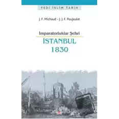 İmparatorluklar Şehri İstanbul - 1830