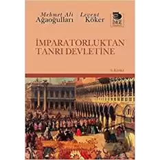 İmparatorluktan Tanrı Devletine