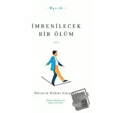 İmrenilecek Bir Ölüm