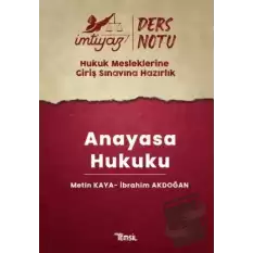 İmtiyaz HMGS Ders Notları Anayasa Hukuku