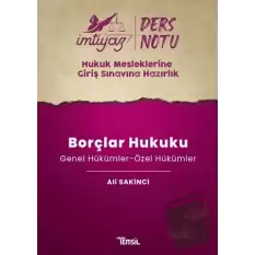 İmtiyaz HMGS Ders Notları Borçlar Hukuku (Genel Hükümler-Özel Hükümler)