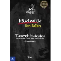 İmtiyaz Ticaret Hukuku Hakimlik Ders Notları