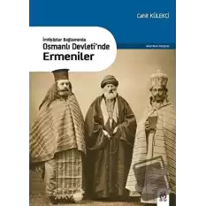 İmtiyazlar Bağlamında-Osmanlı Devleti’nde Ermeniler