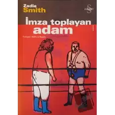 İmza Toplayan Adam