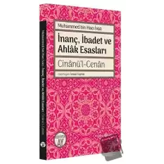 İnanç İbadet ve Ahlak Esasları Cinanü’l-Cenan