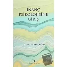 İnanç Psikolojisine Giriş