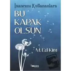 İnancımı Kullananlara Bu Kapak Olsun