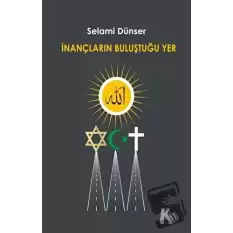 İnançların Buluştuğu Yer