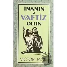 İnanın ve Vaftiz Olun