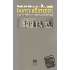 İnatçı Köstebek: Çağrı Merkezlerinde Gençlik Sınıf ve Direniş