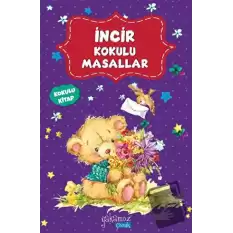 İncir Kokulu Masallar