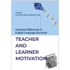 İndividual Differences İn English Language Education: Teacher And Learner Motİvatİon