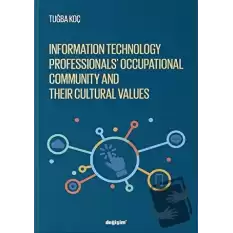 Information Technology Professionls’ Occupational Community and Their Cultural Values