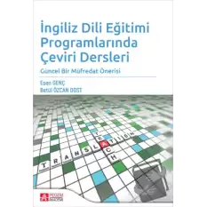 İngilizce Dili Eğitimi Programlarında Çeviri Dersleri