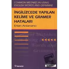 İngilizce’de Yapılan Kelime ve Gramer Hataları Common Mistakes in Using English Words and Grammar