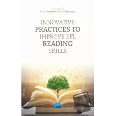 Innovative Practices To Improve EFL Reading Skills