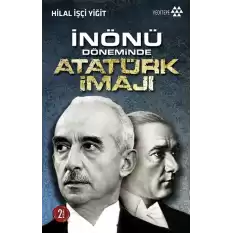 İnönü Döneminde Atatürk İmajı