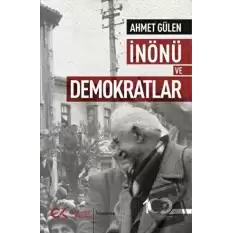 İnönü ve Demokratlar