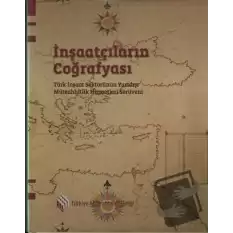 İnşaatçıların Coğrafyası (Ciltli)