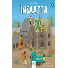 İnşaatta - Larousse İlk Bilgiler