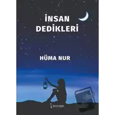 İnsan Dedikleri