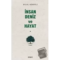 İnsan Deniz ve Hayat