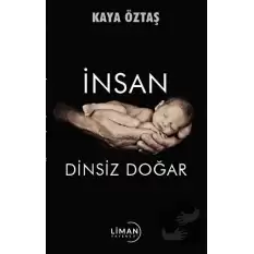 İnsan Dinsiz Doğar