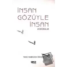 İnsan Gözüyle İnsan