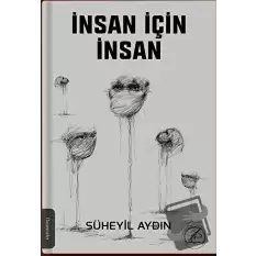 İnsan İçin İnsan