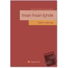 İnsan İnsan İçinde - Ana Akım ve Eleştirel Sosyal Psikoloji