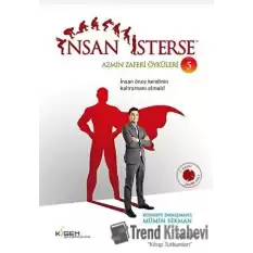 İnsan İsterse 5