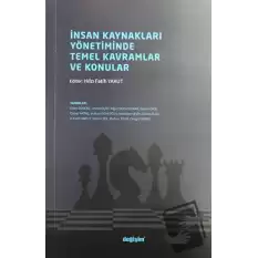 İnsan Kaynakları Yönetiminde Temel Kavramlar ve Konular