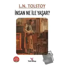 İnsan Ne İle Yaşar?