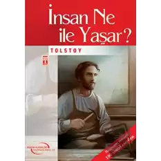 İnsan Ne ile Yaşar?