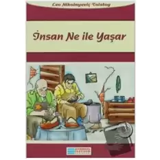 İnsan Ne ile Yaşar