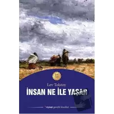 İnsan Ne ile Yaşar