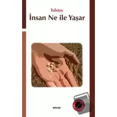 İnsan Ne İle Yaşar