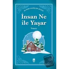 İnsan Ne ile Yaşar