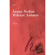 İnsan Neden Hikaye Anlatır