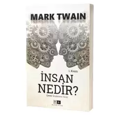 İnsan Nedir? - 1. Kısım