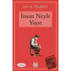 İnsan Neyle Yaşar