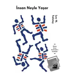 İnsan Neyle Yaşar