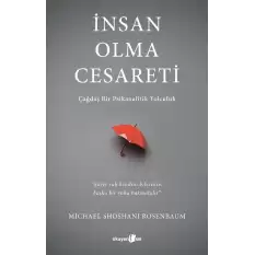 İnsan Olma Cesareti