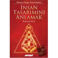 İnsan Tasarımını Anlamak